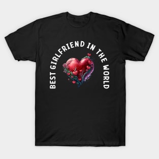 Best girlfriend in the world T-Shirt